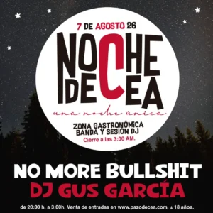 Noche de cea | Verano 2026 (07/08)